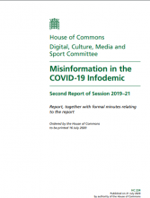 Misinformation in the Covid-19 infodemic: Second Report of Session 2019–21: Report, together with formal minutes relating to the report